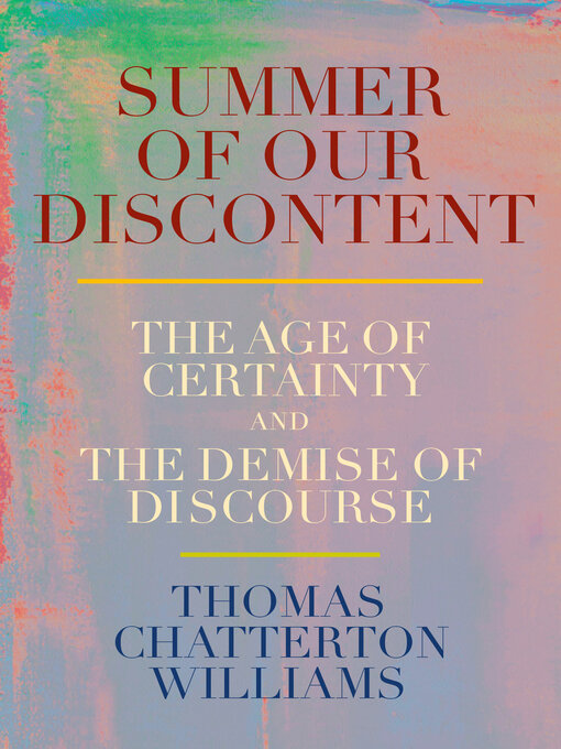 Title details for Summer of Our Discontent by Thomas Chatterton Williams - Available